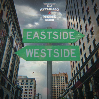 Eastside Westside (Baltimore Club Music) (feat. Thunderbird Juicebox) - Single