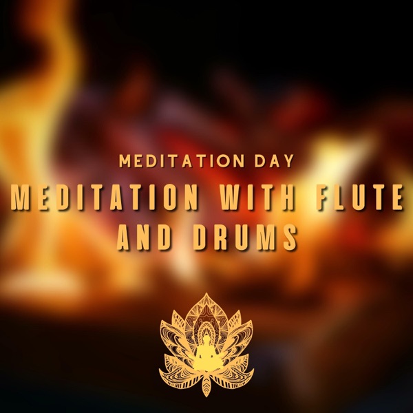 Meditation with Flute and Drums (Fireplace Sounds)