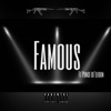 Famous (feat. Ponce De'leioun) - Single