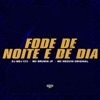 Fode de Noite e de Dia (feat. Gangstar Funk) - Single