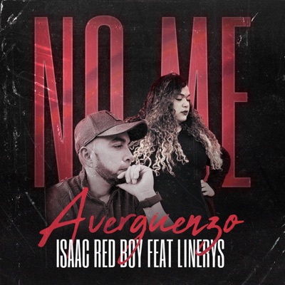 No me avergüenzo (feat. Linerys) - Single