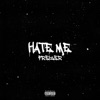 Hate Me - Single