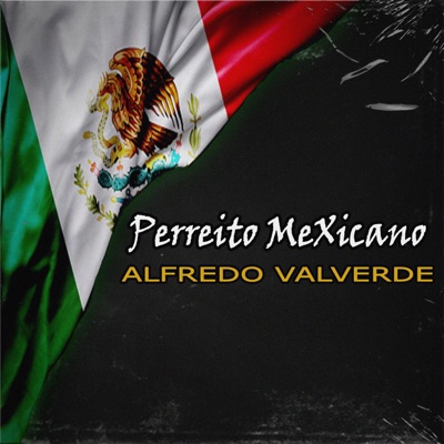 Perreito MeXicano - Single