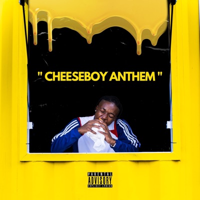 CHEESEBOY ANTHEM (feat. ZilleWizzy) - Single