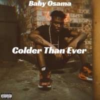 Colder Than Ever - Single - Baby Osama