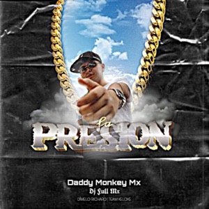 La Presión (feat. Dj Full Mx)