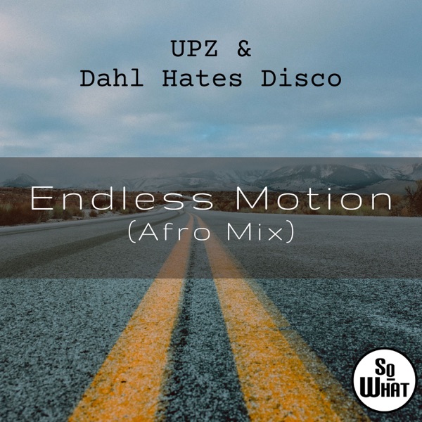 Endless Motion (Afro Mix) - Single