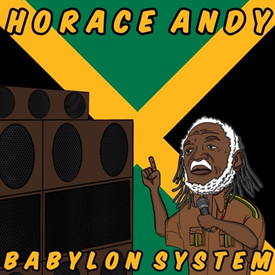 Babylon System (feat. Horace Andy) - Single