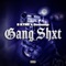 Gang Shxt (feat. DoowopOfficial) - B K7ng lyrics