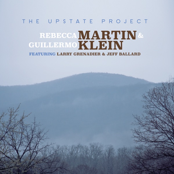 The Upstate Project (feat. Larry Grenadier & Jeff Ballard)