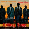 Killing Time (feat. Young Thug) - Single