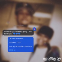 KESHA'S TEXT (Radio Edit) - Single - Cruch Calhoun & Mixed by Kamillion