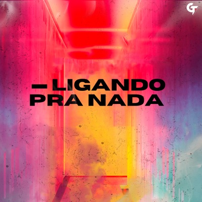 Ligando pra Nada - Single
