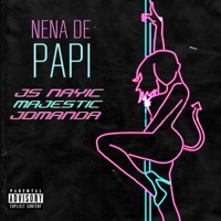Nena de Papi (feat. Nayic & Majestic) - Single - Jdmanda