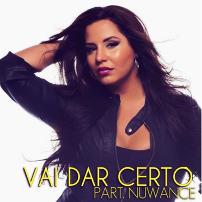 Vai Dar Certo (feat. Nuwance) - Single