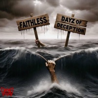 Album cover for Faithless by Dayz of Deception Devin Hodge