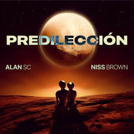 Dime Lo Que Quieras Alan SC & Niss Brown