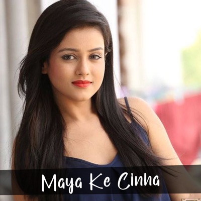 Maya Ke Cinha - Single
