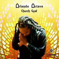 Church Gyal — Orlando Octave