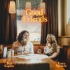 Good Friends - Single