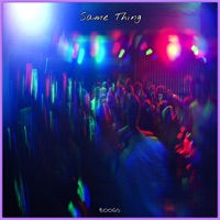 Same Thing - Single - Boogs the Kid