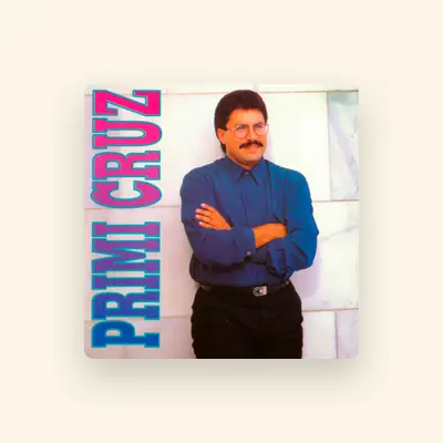 Listen to Primi Cruz, watch music videos, read bio, see tour dates & more!
