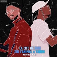 La cité de Dieu (feat. Yaben & Zin l'animal) - Single - Notorious Music