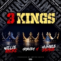 3 Kings (feat. Willie Racks & Humble Savage) - Single - Harvey H