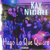 Hago Lo Que Quiero - Single - Karisa Nicole