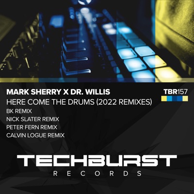 Here Come the Drums (2022 Remixes)