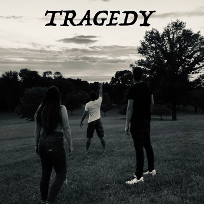 Tragedy (feat. Hannah Welmers & Evan Drake) - Single