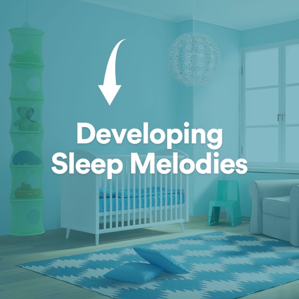 Developing Sleep Melodies