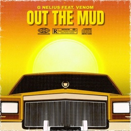 Out the Mud (feat. VNMi$) G Nelius