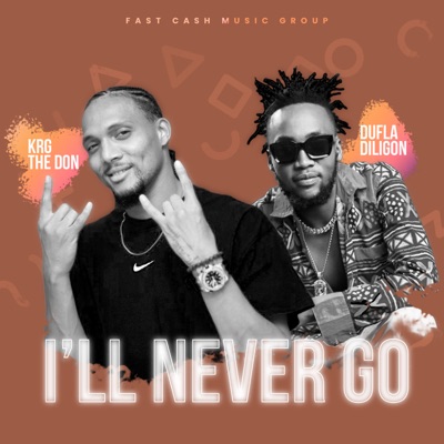I'll Never Go - Single