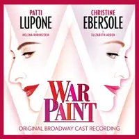 Necessity Is The Mother Of Invention [War Paint (Broadway 2017)] — Christine Ebersole, Patti LuPone