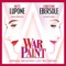 Fire and Ice - Erik Liberman, Steffanie Leigh, Patti LuPone, Christine Ebersole & War Paint Original Broadway Ensemble lyrics