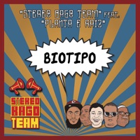 Biotipo (feat. Planta e Raiz) - Single - Stereo Bago Team