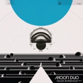 Moon Duo - Mirror's Edge
