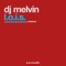 L.O.I.S. - DJ MELVIN lyrics