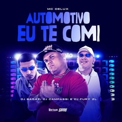 Automotivo Eu Te Comi (feat. DJ CAMPASSI) - Single