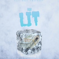 LIT (feat. Rody Smashboy) - Single - MW Wicky