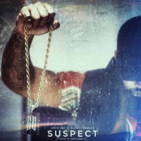 SUSPECT - Single - Zack Ink & Nunski Savage