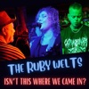 The Ruby Welts