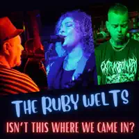 The Ruby Welts