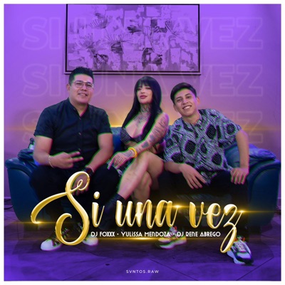Si Una Vez - Single