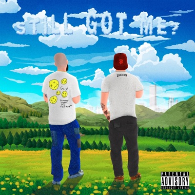 Still Got Me? (feat. NoGimmick Nemesiis) - Single