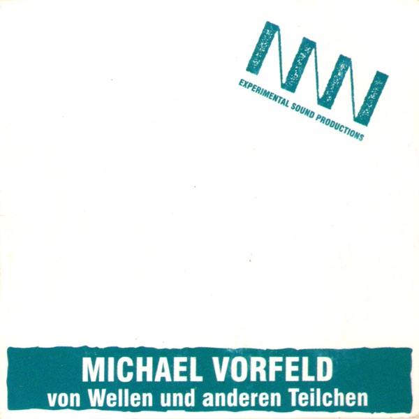 Von Wellen und anderen Teilchen - EP