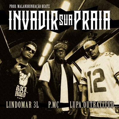 Invadir Sua Praia - Single