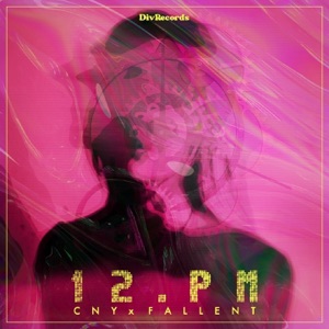 12PM (feat. Fallen't)