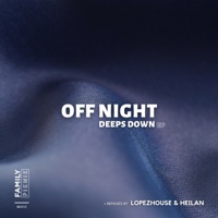 Deeps Down - EP - Off Night